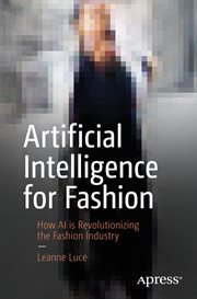 Artificial intelligence for fashion : How AI is revolutionizing the fashion industry cover image