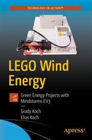 LEGO wind energy : green energy projects with Mindstorms EV3 cover image