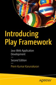 Introducing Play Framework : Java Web Application Development cover image