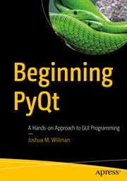 Beginning Pyqt : A Hands-on Approach to Gui Programming cover image