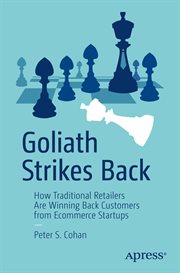 Goliath strikes back : how traditional retailers are winning back customers from ecommerce startups cover image