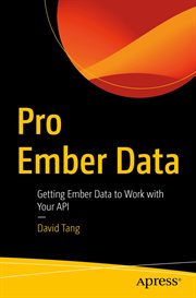 Pro Ember Data : getting Ember Data to work with your API cover image