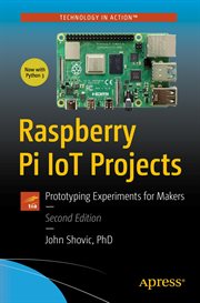 Raspberry Pi IoT projects : prototyping experiments for makers cover image