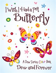I wish i had a pet butterfly cover image
