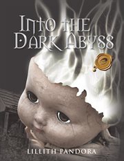 Into the dark abyss cover image