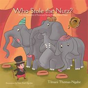 Who stole the nutz?. From the Chronicles of Poems and Stories Mother Goose Forgot cover image