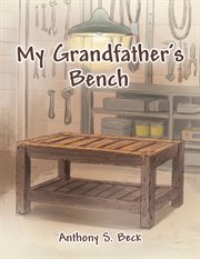 My grandfather's bench cover image