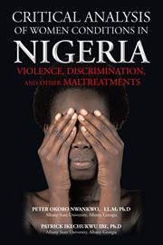 Critical analysis of women conditions in nigeria. Violence, Discrimination, and Other Maltreatments cover image