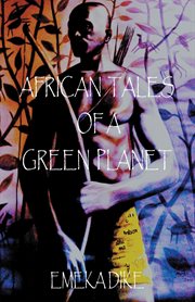 African tales of a green planet cover image