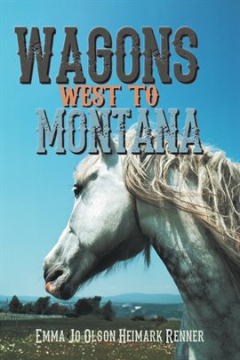 Cover image for Wagons West to Montana