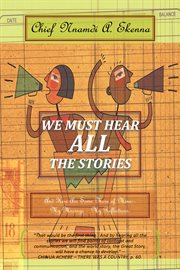 We must hear all the stories. And Here Are Some More of Mine:ئ My Musings ئ My Reflections cover image