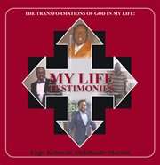 My life testimonies cover image