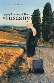 The road back to tuscany cover image