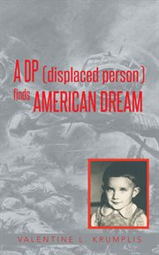 A dp (displaced person) finds american dream cover image
