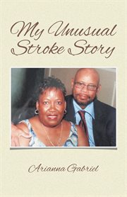 My unusual stroke story cover image