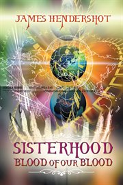 Sisterhood blood of our blood cover image