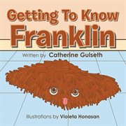 Getting to know franklin cover image