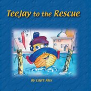 TeeJay to the rescue cover image
