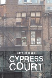 Cypress Court : a fiction cover image