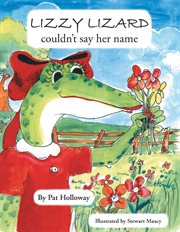 Lizzy lizard couldn't say her name cover image