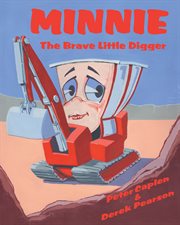 Minnie the brave little digger cover image
