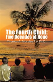 The fourth child. Five Decades of Hope cover image