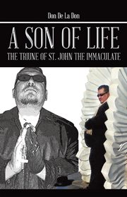 A son of life. The Triune of St. John the Immaculate cover image