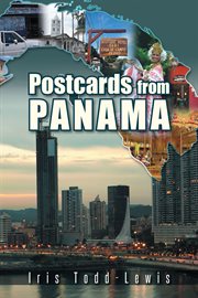 Postcards from panama. A Year of Culture Shock and Adaptation cover image