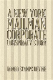 A new york mailman corporate conspiracy story cover image