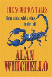 The scorpion tales. Eight Stories with a Sting in the Tail cover image