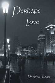 Perhaps love cover image