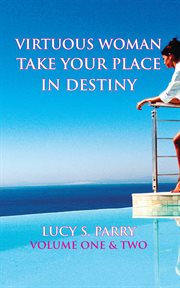 Virtuous woman take your place in destiny cover image