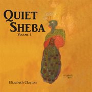 Quiet sheba, volume 1 cover image