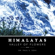 Himalayas. Valley of Flowers cover image