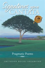 Signatures upon cantata. Pragmatic Poems cover image