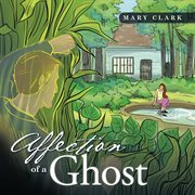 Affection of a ghost cover image