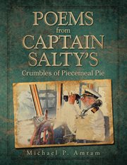 Poems from captain salty's. Crumbles of Piecemeal Pie cover image