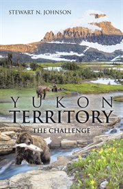 Yukon territory. The Challenge cover image