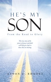 He's my son. From the Road to Glory cover image
