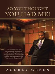 So you thought you had me! cover image