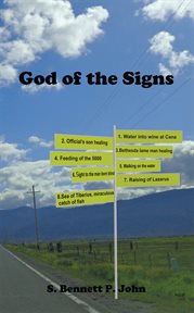God of the signs. Devotional Study of the Eight Miracles of Jesus-God in the Gospel of John cover image