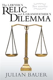 The lawyer's relic and a grandfather's dilemma cover image
