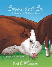 Bessie and bo. The Story of a Mother's Love cover image