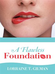 A flawless foundation cover image