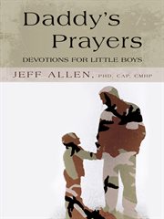 Daddy's prayers. Devotions for Little Boys cover image