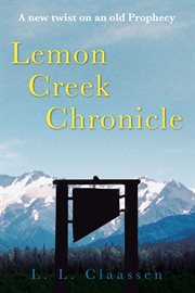 Lemon creek chronicle cover image