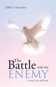 The battle with the enemy. I Won! You Will Win! cover image