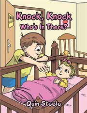 Knock, knock who's in there? cover image