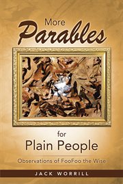 More parables for plain people. Observations of Foofoo the Wise cover image