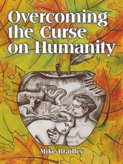 Overcoming the curse on humanity cover image